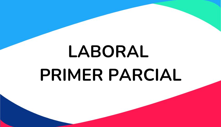 Laboral - 1 Parcial (Abril)