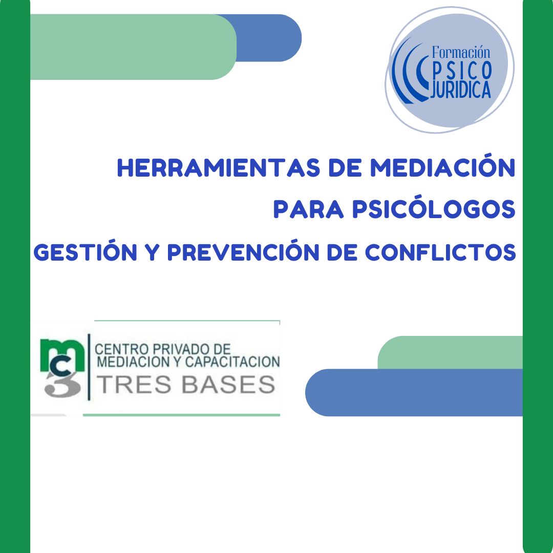 Herramientas de mediación para psicólogos. Gestión y prevención de conflictos